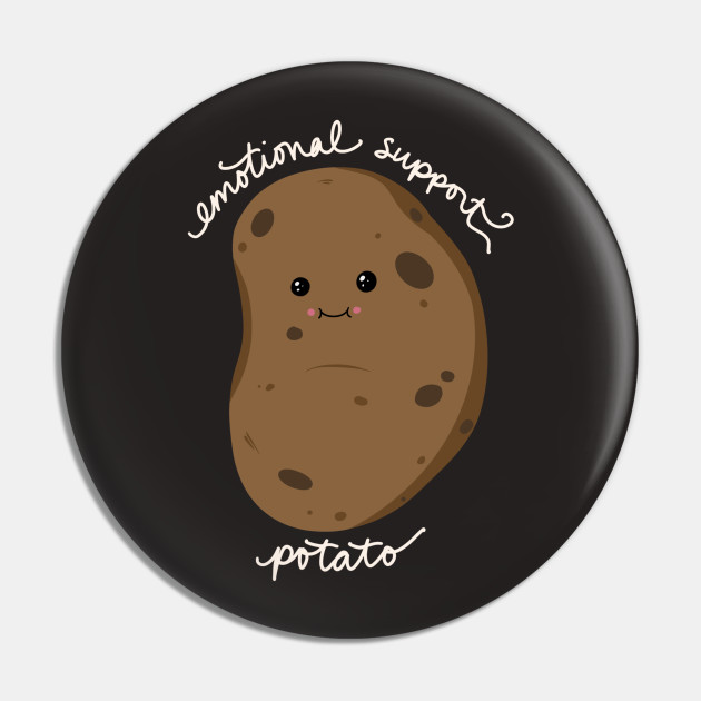 Emotional Support Potato