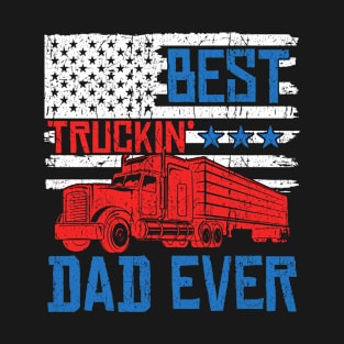 Best Truckin Dad T-Shirt