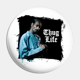 Thug Life Pin