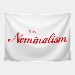 ENJOY NOMINALISM Tapestry