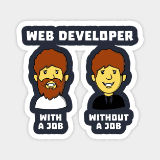 Web Developer With Job WithOut Job Magnet