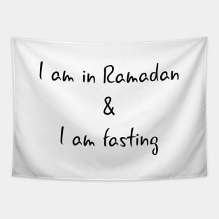 I am in Ramadan and I am fasting Tapestry