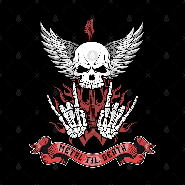 Metal Til Death Metal Music Fan by Gothic Rose Designs