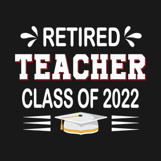 Retired Teacher T-Shirt