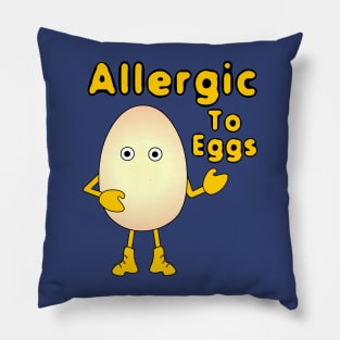 Allergic to Eggs Pillow