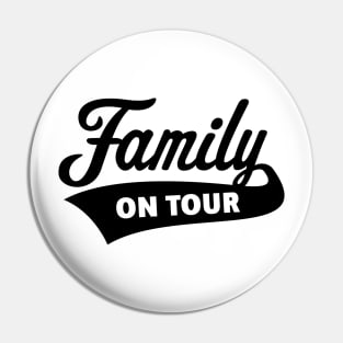 Family On Tour (Family Vacation / Black) Pin