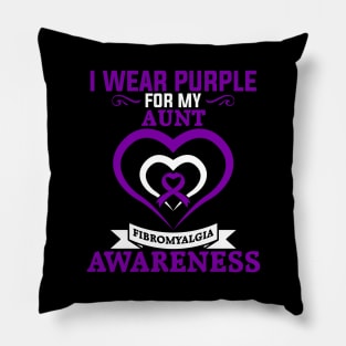 Fibromyalgia Awareness I Wear Purple for My Aunt Pillow