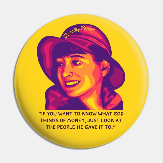 Dorothy Parker Portrait and Quote Pin by Slightly Unhinged