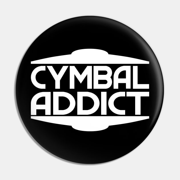 Cymbal Addict Pin by drummingco