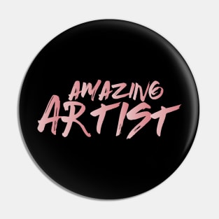 Amazing Artist Pin