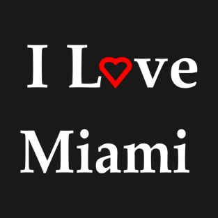 I Love Miami Red Heart For Dark Colors T-Shirt