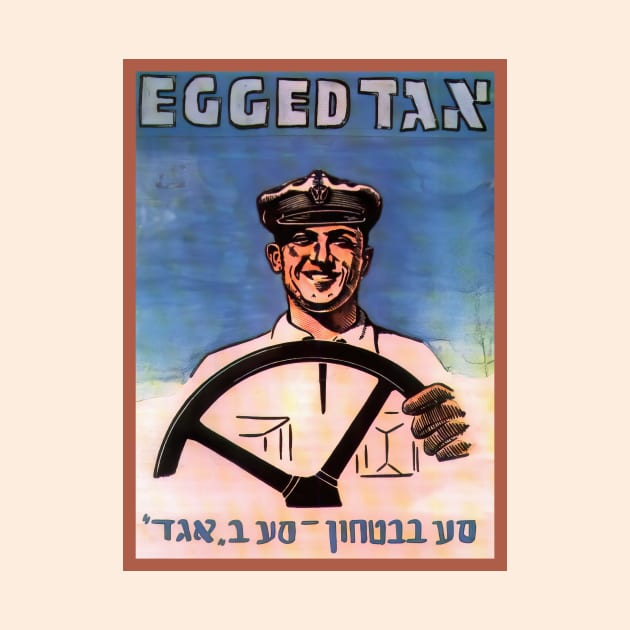 Israel, Poster. Travel With Egged, Circa 1935 by UltraQuirky