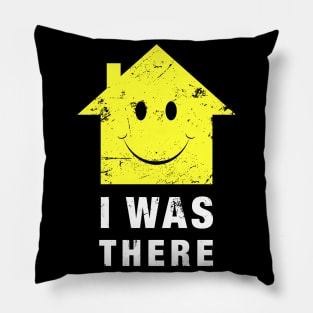 Acid House I Was There 80s House Music Pillow