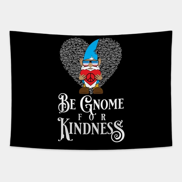 Be Gnome for Kindness Tapestry by PEHardy Design