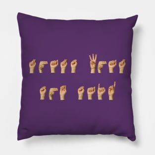 That's What She Said - ASL Pillow