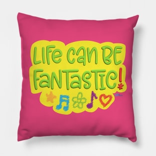 Fantastic Life 2 Pillow