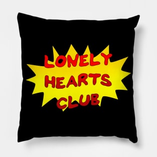 LONELY HEARTS CLUB Pillow