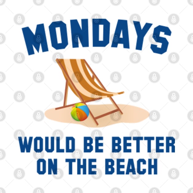 Mondays On The Beach by VectorPlanet