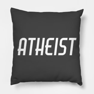 Atheist Shirt - Short, Sweet, to the point. Pillow