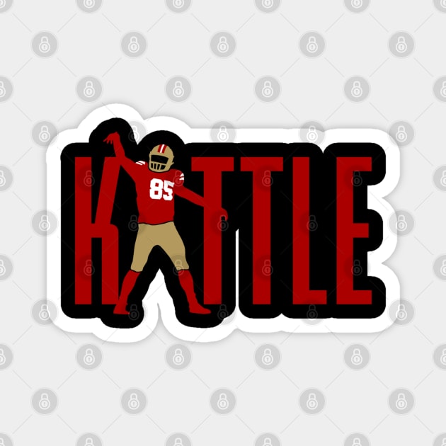 Kittle 85, San Francisco Football themed Magnet by FanSwagUnltd