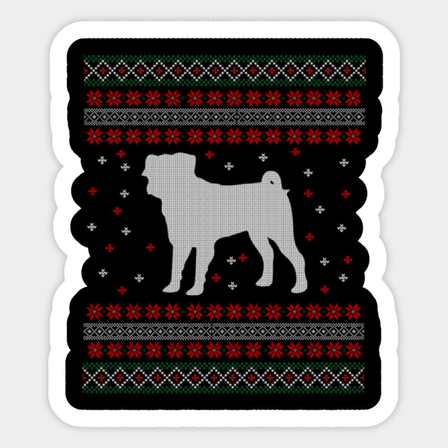 pug ugly christmas sweater gift pug christmas sweater sticker pug ugly christmas sweater