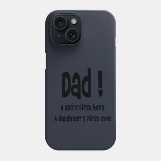 Fathers Day gift Phone Case