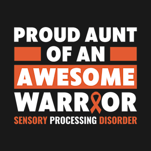 Proud Aunt of Sensory Processing Disorder Warrior T-Shirt