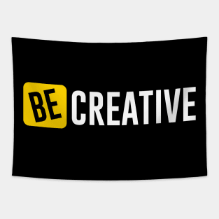 Be Creative Tapestry