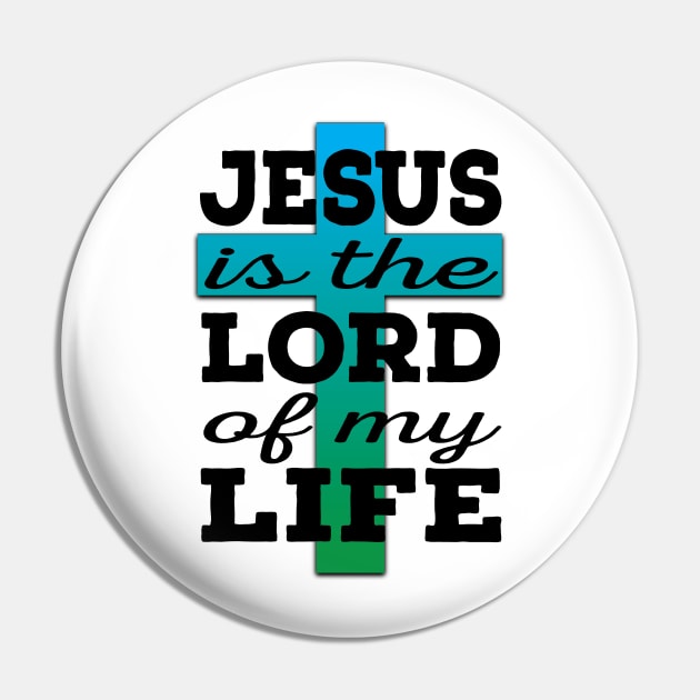 Jesus is Lord (black and blue/green) Pin by VinceField