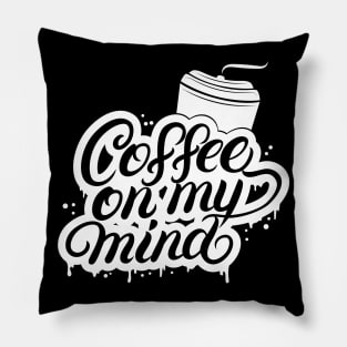 Coffee On Mind Creative Typography Design Pillow