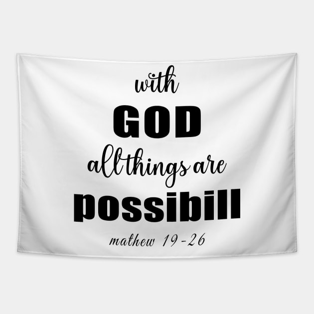 With God All Things Are Possible Matthew 19:26 Tapestry by Mr.Dom store