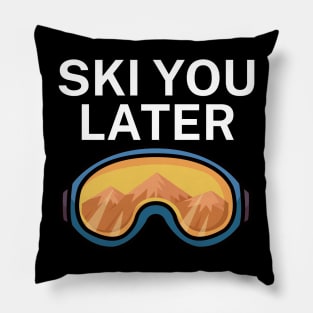 Ski you later Pillow