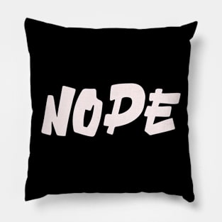 Nope Pillow