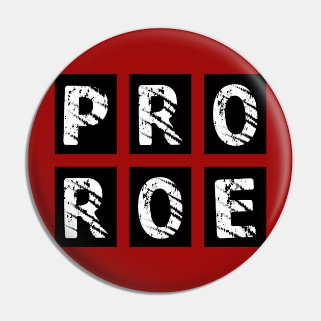 PRO ROE Pin by The Wagging Willow