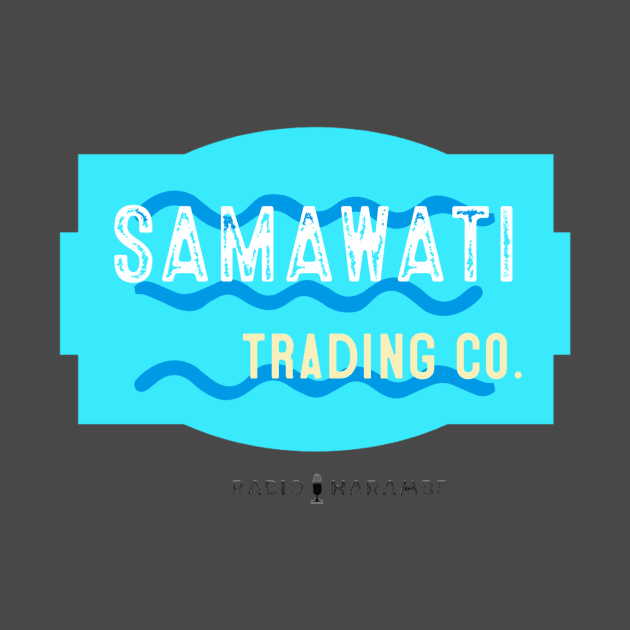 Samawait Trading by RadioHarambe