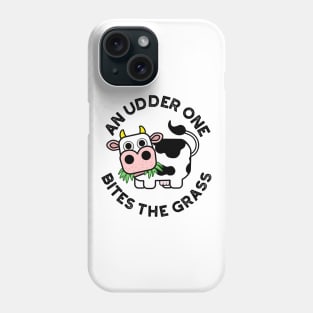 An Udder One Bites The Grass Cute Cow Pun Phone Case