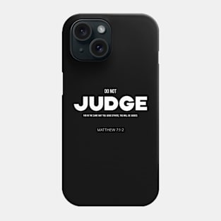 Bible Scripture Matthew 7:1-2 Quote White Phone Case