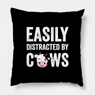 Easily distracted by cows Pillow