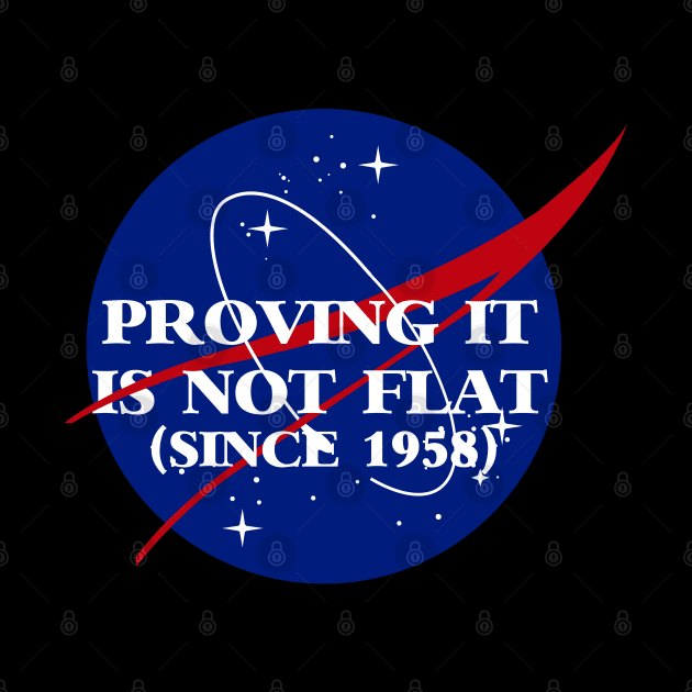 PROVING IT IS NOT FLAT SINCE 1958 by remerasnerds