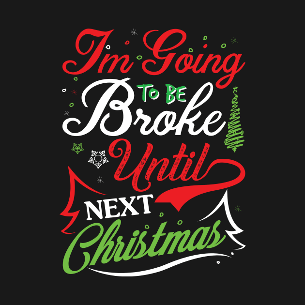 Im going to be broke until next christmas by MonataHedd