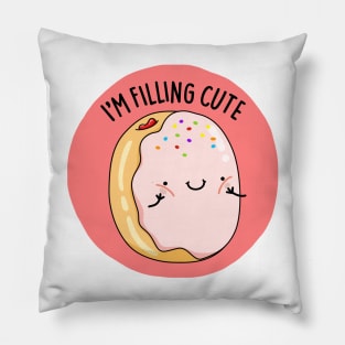 I'm Filling Cute Donut Pun Pillow