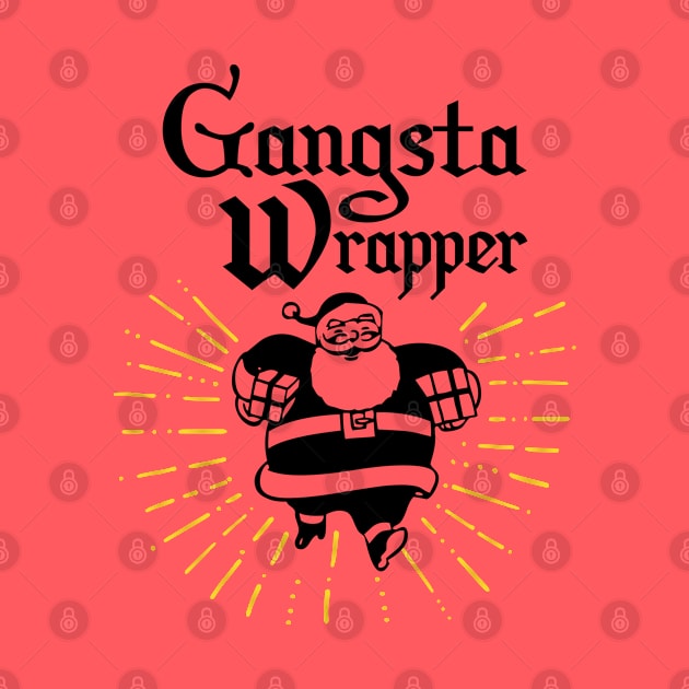 Gangsta Wrapper by TheBlackCatprints