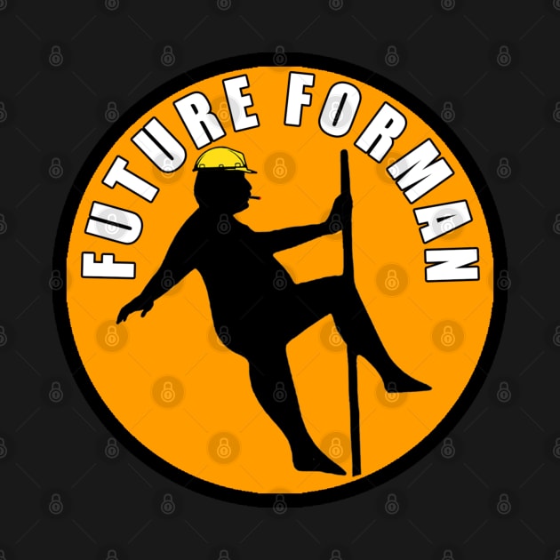 Future Forman by  The best hard hat stickers 