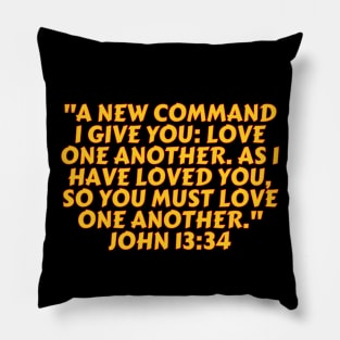 Bible Verse John 13:34 Pillow