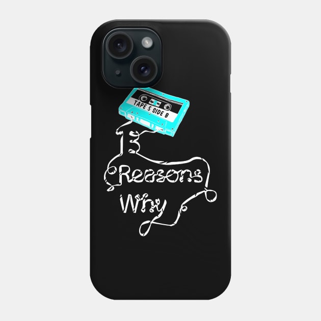 13 Reasons Why Phone Case by Thinkerman