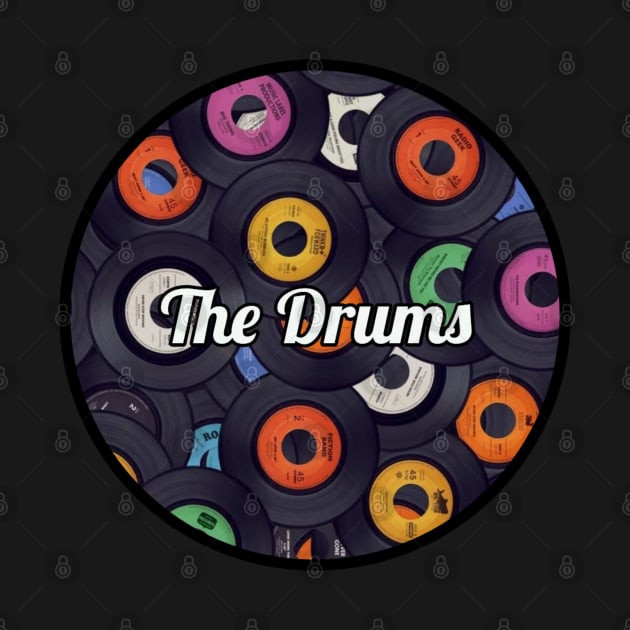 The Drums / Vinyl Records Style by Mieren Artwork 