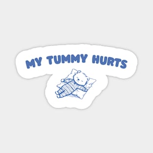 My Tummy Hurts T Shirt, Tummy Ache Tee, Meme T Shirt, Vintage Cartoon T Shirt, Aesthetic Tee, Unisex Magnet