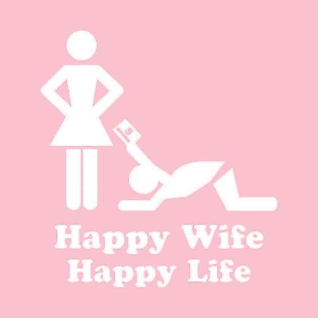 happy wife happy life by cloudviewv2