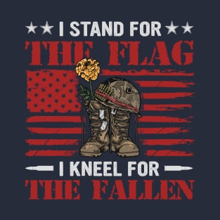 I Stand for the Flag Kneel for the Fallen T-Shirt