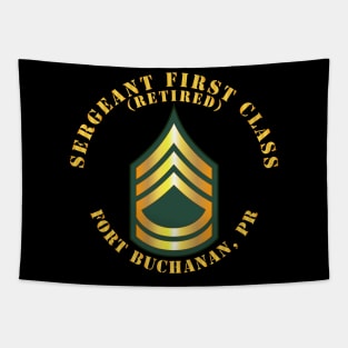 Sergeant First Class - SFC - Retired - Fort Buchanan, PR Tapestry